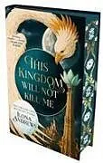 Kartonierter Einband This Kingdom Will Not Kill Me von Andrews Ilona
