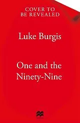Kartonierter Einband The One and the Ninety-Nine von Luke Burgis