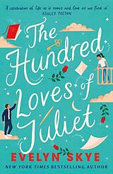 Couverture cartonnée The Hundred Loves of Juliet de Evelyn Skye