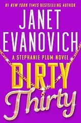 Kartonierter Einband Dirty Thirty von Janet Evanovich