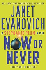 Kartonierter Einband Now or Never von Janet Evanovich