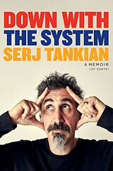 Livre Relié Down With the System de Serj Tankian