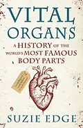 E-Book (epub) Vital Organs von Suzie Edge