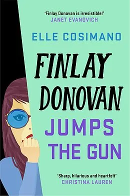 E-Book (epub) Finlay Donovan Jumps the Gun von Elle Cosimano