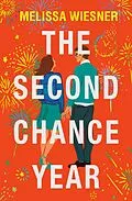 E-Book (epub) The Second Chance Year von Melissa Wiesner