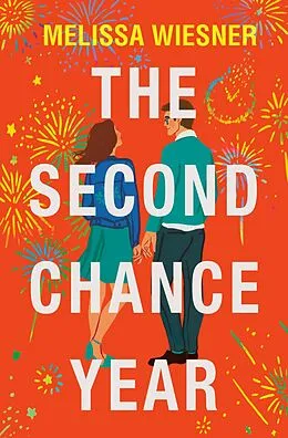 E-Book (epub) The Second Chance Year von Melissa Wiesner