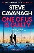 Kartonierter Einband One of Us Is Guilty von Cavanagh Steve