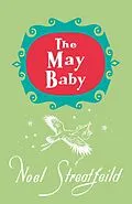 E-Book (epub) The May Baby von Noel Streatfeild