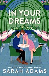 Kartonierter Einband In Your Dreams von Sarah Adams