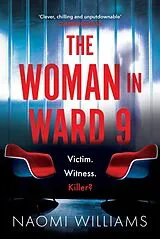 Kartonierter Einband (Kt) The Woman in Ward 9 von Naomi Williams