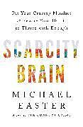 Couverture cartonnée Scarcity Brain de Michael Easter