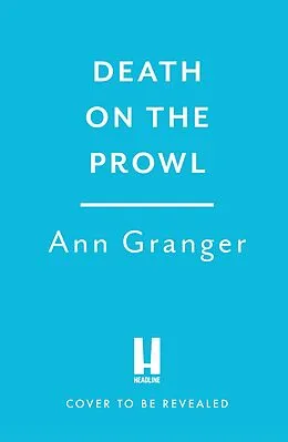 E-Book (epub) Death on the Prowl (Campbell & Carter Mystery 8) von Ann Granger