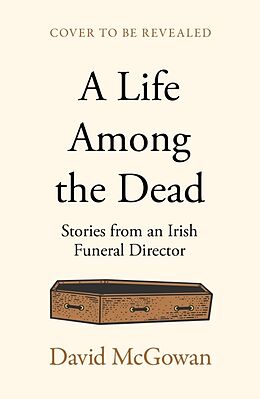 Couverture cartonnée A Life Among the Dead de David McGowan