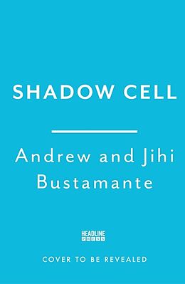 Couverture cartonnée Shadow Cell de Andrew Bustamante, Jihi Bustamante