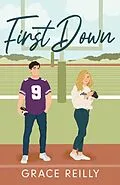 E-Book (epub) First Down von Grace Reilly