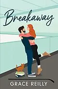 E-Book (epub) Breakaway von Grace Reilly
