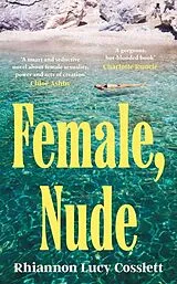Kartonierter Einband Female, Nude von Rhiannon Lucy Cosslett