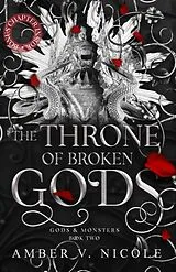 Kartonierter Einband The Throne of Broken Gods von Amber V. Nicole