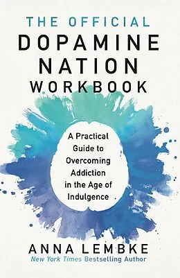 E-Book (epub) The Official Dopamine Nation Workbook von Anna Lembke