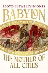 Kartonierter Einband Babylon von Lloyd Llewellyn-Jones