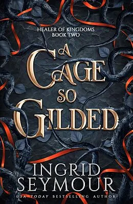 E-Book (epub) A Cage So Gilded von Ingrid Seymour