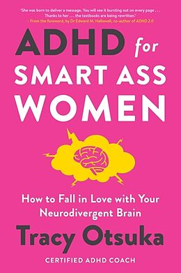 Couverture cartonnée ADHD For Smart Ass Women de Tracy Otsuka