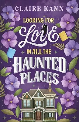 E-Book (epub) Looking for Love in All the Haunted Places von Claire Kann