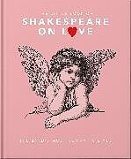 Livre Relié The Little Book of Shakespeare on Love de Orange Hippo!