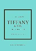 Livre Relié Little Book of Tiffany & Co de Tamara Sturtz-Filby