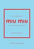 E-Book (epub) Little Book of Miu Miu von Kristen Bateman