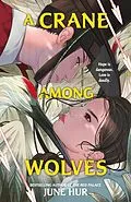 E-Book (epub) A Crane Among Wolves von June Hur