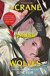 Kartonierter Einband A Crane Among Wolves von June Hur