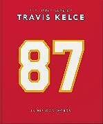 Livre Relié The Little Book of Travis Kelce de Orange Hippo!