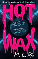 Kartonierter Einband HOT WAX von M. L. Rio