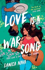 Kartonierter Einband Love is a War Song von Danica Nava
