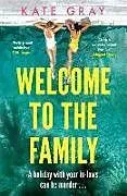 Kartonierter Einband Welcome to the Family von Gray Kate