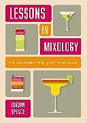 Livre Relié Lessons in Mixology de Welbeck