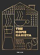 Livre Relié The Home Barista de Tom Saxon