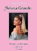 Livre Relié Icons of Style: Ariana Grande de Caroline Young