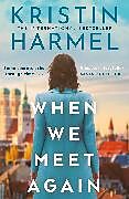 Couverture cartonnée When we Meet Again de Harmel Kristin