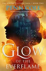 Kartonierter Einband Glow of the Everflame von Penn Cole