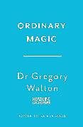 Livre Relié Ordinary Magic de Walton Gregory