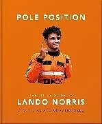 Fester Einband Pole Position: The Little Guide to Lando Norris von OH