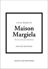 Fester Einband Little Book of Maison Margiela von Kristen Bateman