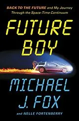 Fester Einband Future Boy von Michael J Fox