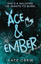 Kartonierter Einband (Kt) Ace & Ember von Kate Crew