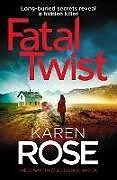 Fester Einband Fatal Twist von Karen Rose