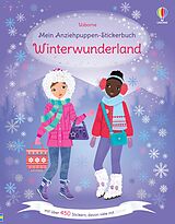 Kartonierter Einband Mein Anziehpuppen-Stickerbuch: Winterwunderland von Fiona Watt