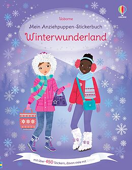 Kartonierter Einband Mein Anziehpuppen-Stickerbuch: Winterwunderland von Fiona Watt