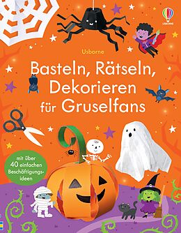 Kartonierter Einband Basteln, Rätseln, Dekorieren für Gruselfans von Kate Nolan